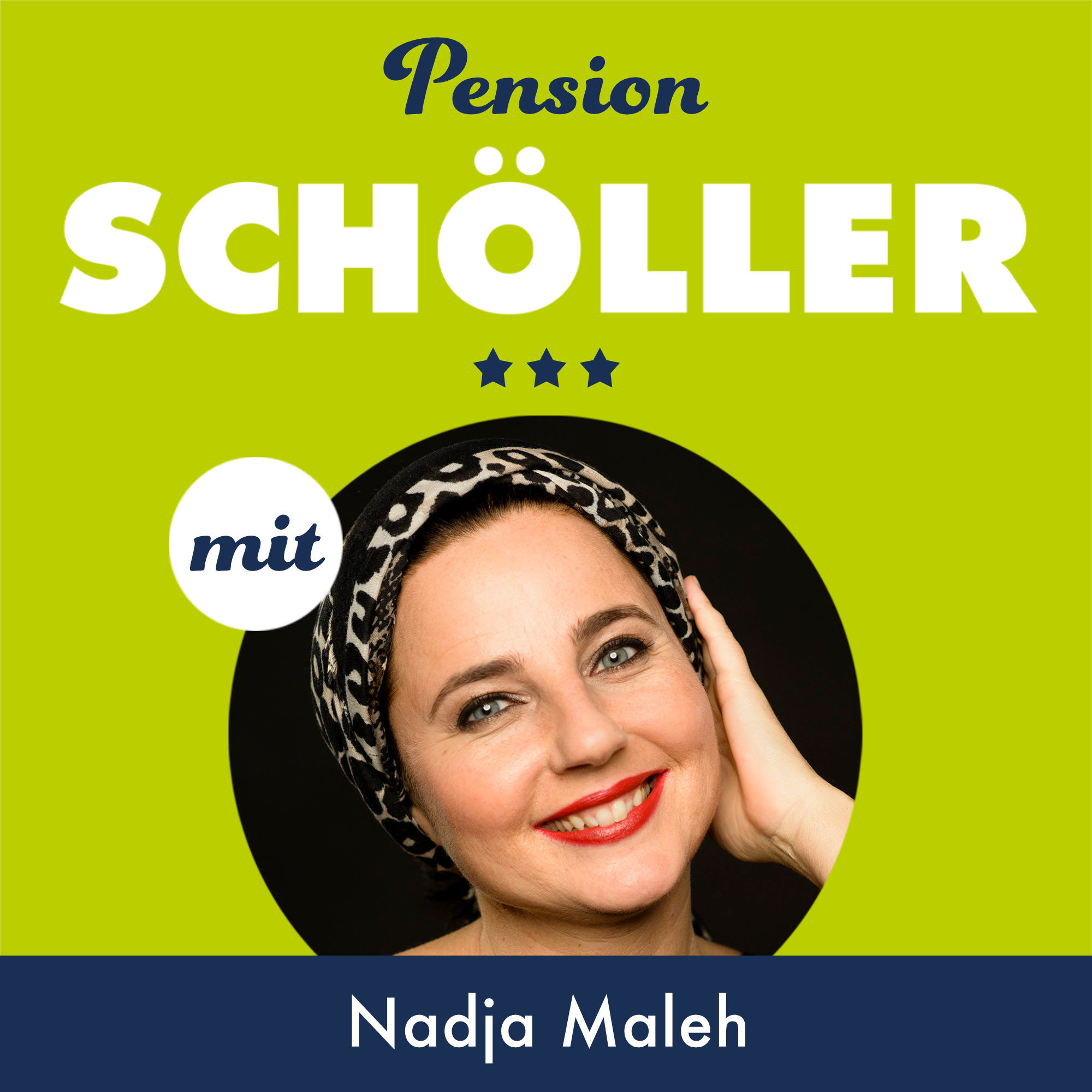 Nadja Maleh – Podcast "Pension Schöller"